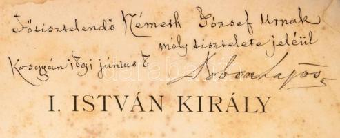 Dobsa Lajos: I. István király. Eredeti tragoedia öt felvonásban. A szerző, Dobsa Lajos (1824-1902) s...
