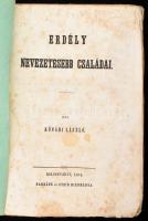 Kővári László: Erdély nevezetesebb családai. Kolozsvár, 1854., Barráné és Stein. 2 sztl. lev., 279+1...