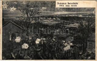 Szabács bevétele 1914. aug. 14-én / WWI Austro-Hungarian K.u.K. military art postcard, Battle of Sabac (EK)