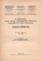 Császár Edit: 
A hajdúság kialakulása és fejlődése.
Debrecen, 1932. Kertész József ny., Karcag. 67...