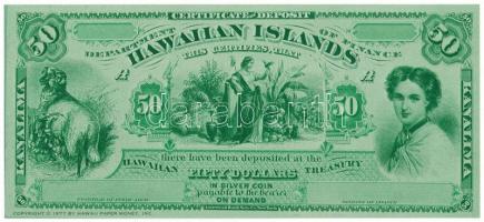 Hawaii DN(1879-1880) 50$ mintájára készült "COPY" jelzéssel ellátott replika (a másolatot a Hawaii Paper Money INC. készítette 1977-ben) T:AU Hawaii ND(1879-1880) 50 Dollars replica with "COPY" mark (made by Hawaii Paper Money INC. in 1977) C:AU