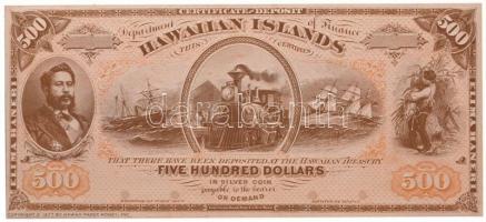 Hawaii DN(1879) 500$ mintájára készült "COPY" jelzéssel ellátott replika (a másolatot a Hawaii Paper Money INC. készítette 1977-ben) T:AU Hawaii ND(1879) 500 Dollars replica with "COPY" mark (made by Hawaii Paper Money INC. in 1977) C:AU