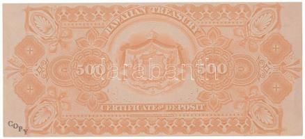 Hawaii DN(1879) 500$ mintájára készült "COPY" jelzéssel ellátott replika (a másolatot a Ha...