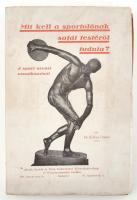 Dr. Kellner Dániel: Mit kell a sportolónak saját testéről tudnia? A sport orvosi vonatkozásai. Bp., 1928, Novák Rudolf és Társa, 204+4 p. Fekete-fehér táblákkal, és szövegközti fekete-fehér fotókkal illusztrált, papírkötés, sérült borítóval.