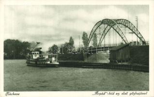 Ráckeve Árpád híd az első gőzhajóval