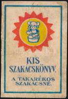 Kis szakácskönyv. A takarékos szakácsné. Hogyan főzünk és sütünk Ceres ételzsírral vagy Visan margarinnal. Kiadói foltos, javított papírkötés, kopottas állapotban.