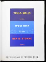 Truls Melin - Jussi Niva - Bente Stokke. XLV Biennale di Venezia 1993. Catalouge editors Lars Nittve...