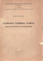 Mollay, [Károly] Karl: 
Scarbantia, Ödenburg, Sopron. Siedlungsgeschichte und Ortsnamenkunde.
Buda...