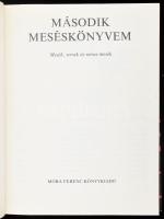 Első meséskönyvem. + Második meséskönyvem. Mesék, versek és verses mesék. Vál. és szerk.: T. Aszódi ...