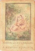 Aladdin vagy a csodalámpa. / A jázminarcú Perizáda. Mesék az Ezeregyéjszakából. Ford.: Horvát Henrik. (Bp., 1943, Közlekedési-ny.), 162 p. + 3 (színes) t. Kiadói kartonált papírkötés, foltos, sérült kiadói papír védőborítóban.