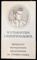 Ludwig Wittgenstein: A bizonyosságról. Ford., az utószót és a jegyzeteket írta: Neumer Katalin. Bp., 1989, Európa. Kiadói egészvászon-kötés, kiadói papír védőborítóban.