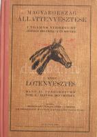 Döhrmann Henrik: Lótenyésztés. Magyarország állattenyésztése II. köt. Szerk.: Konkoly Thege Sándor. Bp., 1926, "Pátria", 284 p. Fekete-fehér fotókkal illusztrálva, hirdetésekkel. Javított félvászon-kötésben, nagyrészt jó állapotban.