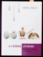 Mérő László: A csodák logikája. A kiszámíthatatlanság tudománya. (Dedikált!) Bp., 2014, Tericum. Kiadói kartonált papírkötés, kiadói papír védőborítóban. A szerző, Mérő László (1949- ) matematikus, publicista, pszichológus által dedikált példány.