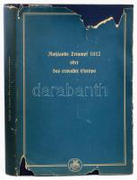 Rußlands Triumpf 1812 oder das erwachte Europa. Eingeleitet von Fritz Lange. Berlin, 1953, Rütten &amp; Loening. Német nyelven. Kiadói egészvászon-kötésben, sérült, részben hiányos kiadói papír védőborítóban.