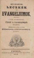 Szent olvasmányok, leczkék és evangeliumok mellyeket a kath. anyaszentegyház ünnep és vasárnapokon olvastat, predikáczió előt. Pest 1852. Bucsánszky. 196p. Korabeli egészvászon kötésben