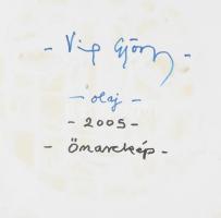 Vig György (George Vig) (?-): Önarckép, 2005. Olaj, karton. Jelzett. Szakadással. 65×50 cm