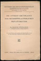 Harold Steinacker: Die antiken Grundlagen der frühmittelalterlichen Privaturkunde. Lipcse-Berlin, 19...