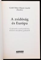 Grüll Tibor - Répás László (szerk.): A zsidóság és Európa. Új fejezetek az antiszemitizmus történeti...