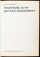 Wartburg 353W javítási segédkönyv. Bp., 1983, Műszaki Könyvkiadó. Fekete-fehér képekkel illusztrált....