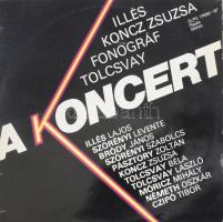 Illés, Koncz Zsuzsa, Fonográf, Tolcsvay - A Koncert. 2 x Vinyl, LP, Album, Stereo, Pepita, Magyarország, 1981, VG+