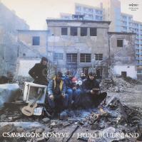 Hobo Blues Band - Csavargók Könyve. Vinyl, LP, Album, Stereo, 1988, VG+