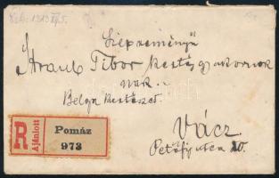 1919 Ajánlott levél 4 bélyeges bérmentesítéssel "POMÁZ" - Vácz