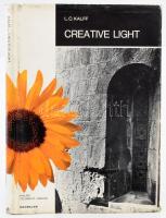 L. C. Kalff: Creative Light. Philipps Technical Library. London - Basingstoke,én., MacMillan. Angol nyelven. Gazdag képanyaggal illusztrált. Kiadói egészvászon-kötés, foltos kiadói papír védőborítóban, volt könyvtári példány.