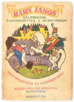 Paulini Béla - Harsányi Zsolt: Háry János kalandozásai Nagyabonytul a Burgváráig. Kodály Zoltán kottáival és eredeti nép dalokkal. Paulini Béla rajzaival. Bp.,1926., Szerzők, (Budapesti Hirlap-ny.),109 p. Első kiadás! Kottákkal, rajzokkal gazdagon illusztrált. Kodály Zoltán Háry János c. eredetileg öt kalandból álló, 1926-ban, a Magyar Állami Operaházban bemutatott operája. Kiadói illusztrált papírkötés, kissé kopott borítóval, Prohászka Ferenc (1904- 1984): kertészmérnök, szőlész tulajdonosi névbejegyzésével