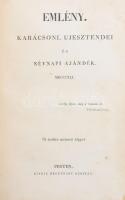 Emlény. Karácsoni, ujesztendei és névnapi ajándék. 1841. Öt aczélra metszett képpel. Ney Ferenc, Nagy Ignác, Kovács Pál, B. Jósika Miklós, Frankenburg Adolf, Császár Ferenc, Tóth Lőrinc írásaival.. Pest, 1841. Heckenast Gusztáv, 1 (címkép, acélmetszet) t.+4+288p.+5 (acélmetszetek) t. Korabeli, gerincén sérült aranyozott egészvászon kötésben