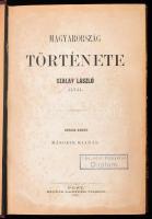 Szalay László: Magyarország története. IV. köt.: A mohácsi vésztől a linczi békekötésig. 1526-1645. Pest, 1865, Lauffer Vilmos, XII+647 p. Aranyozott félvászon-kötésben