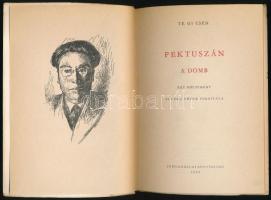 Te Gi Csen: Pektuszán. A domb. Két költemény. Ford.: Kuczka Péter. Bp., 1952, Szépirodalmi. Hincz Gy...