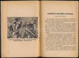 Mártírjaink. Bp., 1957, B. M. Határőrség Politikai Csoportfőnöksége, 48 p. Fekete-fehér fotókkal ill...