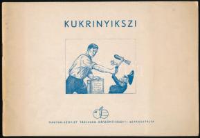 B. Jefimov - M. Joffe: Kukrinyikszi. 30 éves művészi munkásságának eredményei. Bp., 1952, Magyar Szovjet Társaság Képzőművészeti Szakosztálya. Fekete-fehér illusztrációkkal. Kiadói haránt-alakú papírkötés.