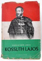 Kerékgyártó János: Kossuth Lajos. Bp.,én.,Athenaeum. Kiadói papírkötés, sérült, kettészakadt, hiányo...