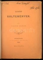 Vajda János: Újabb költemények. Bp., 1876. Szerző (Franklin-Társ. ny.) [4]+114+[1] p. Első kiadás. Modern műbőr kötésben, az eredeti papírborító bekötve