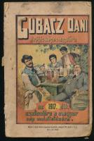 1917 Gubacz Dani tréfás képes naptára, foltos, hátsó lapok alja vágott