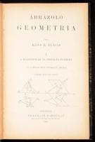 Kiss E. János:Ábrázoló geometria I-III. (a reáliskolák VI-VIII .osztálya számára) Egybe kötve Bp., 1902. Franklin, 91,97,94 p. Félvászon kötésben.