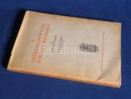 Dercsényi Dezső:
A székesfehérvári királyi bazilika. Gerevich Tibor előszavával.
Budapest, 1943. M...
