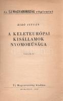 Bibó István: A keleteurópai kisállamok nyomorúsága. I. kiadás.
Budapest, 1946. Új Magyarország kiad...