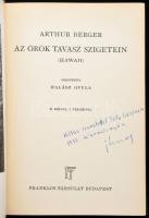 Arthur Berger: Az örök tavasz szigetein. (Hawaii.) Fordította: Halász Gyula. Világjárók. Utazások és kalandok. Bp., [1929], Franklin, 1 t.+129+3 p. +8 t. Fekete-fehér fotókkal illusztrált. Kiadói aranyozott egészvászon-kötés, kissé kopott borítóval, ajándékozási bejegyzéssel.