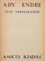 Ady Endre első verseskötete. Bp., 1920, Amicus, (Hornyánszky Viktor-ny.), 110+(2) p. Átkötött egészvászon-kötésben.