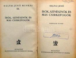 1926 Heltai Jenő: Írók, színésznők és más csirkefogók harmadik kiadása az Athenaeum Irod. és Nyomdai R.-T. kiadásában