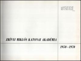 1970 Zrínyi Miklós Katonai Akadémia 1950-1970. Névre szóló emlékalbum (Farkas Gábor ezredes részére)...