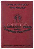 Forró Pál: A züllött férfi. Aki mindig csak vendég. Forró Pál munkái 5. Bp., 1928, Rozsnyai Károly. Kiadói festett egészvászon-kötés.