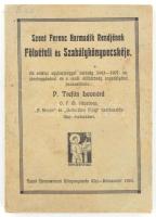 P. Trefán Leonárd: Szent Ferenc Harmadik Rendjének fölvételi és szabálykönyvecskéje. Kolozsvár/Cluj, 1926, Szent Bonaventura Könyvnyomda. Kiadói papírkötés.