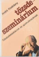 André Kosztolany: Tőzsdeszeminárium. Tőkebefektetőknek és spekulánsoknak. Bp., 1989, Közgazdasági és Jogi Könyvkiadó. Kiadói papírkötés, szétvált kötéssel.