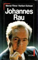 Filmer, Werner - Schwan, Heribert: Johannes Rau. (Johannes Rau által aláírt és datált példány.) Düss...