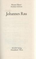 Filmer, Werner - Schwan, Heribert: Johannes Rau. (Johannes Rau által aláírt és datált példány.) Düss...