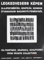 2005 Kassák Múzeum - Legkedvesebb Képem című kiállítás plakát, papír, hajtásnyomokkal, felületi kopásnyomokkal, 68x47 cm