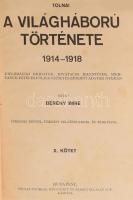 Tolnai: A világháború története 1914-1918. Diplomáciai okiratok, hivatalos jelentések, szemtanúk hit...